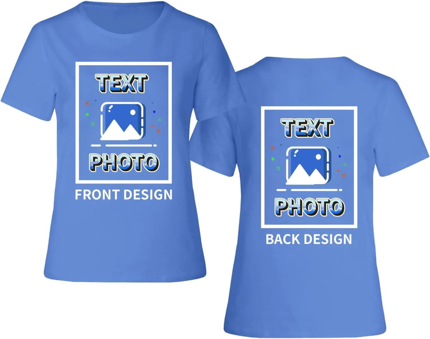 Custom T-Shirts Personalized Women Crewneck T Shirts Front and Back Printed T Shirt Supports Picture Text, and Image