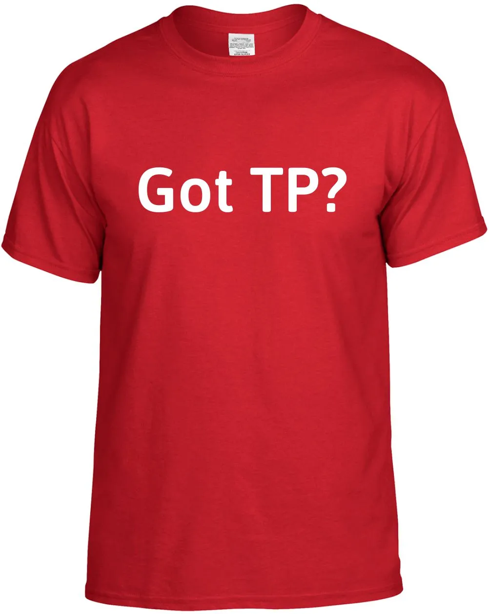 Got Tp? toilet Paper Unisex T-Shirt Novelty Graphic Tee Shirt