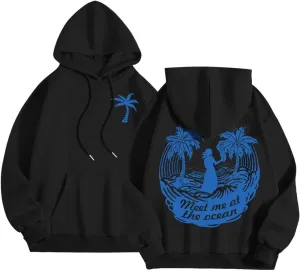 Meet Me at The Ocean Graphic Preppy Hoodies for Women Girls Cute Trendy Oversized Sweatshirts Long Sleeve Y2K Pullover Tops