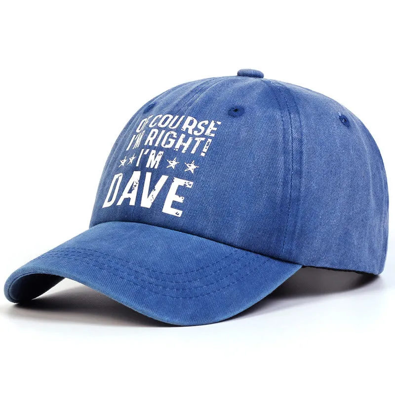 Of Course I'm Right Adjustable Baseball Cap