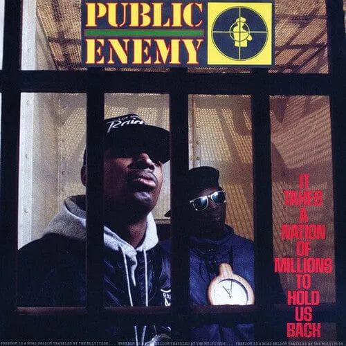 Public Enemy - It Takes a Nation of Millions to Hold Us Back